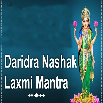 Daridra Nashak Laxmi Mantra by 