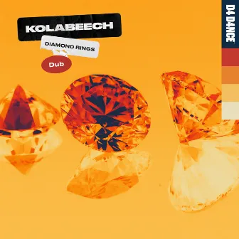 Diamond Rings (Dub) by Kolabeech