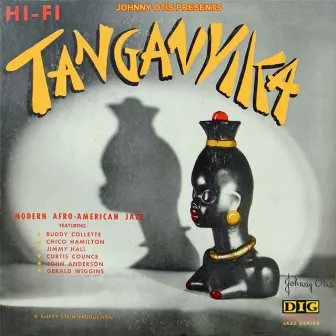 Johnny Otis Presents Tanganyika by Buddy Collette