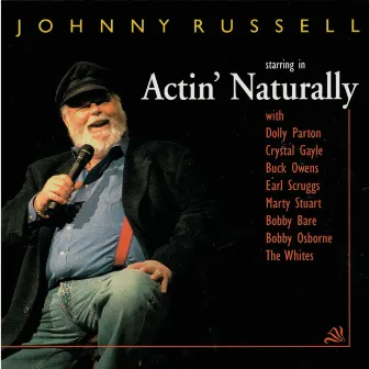 Actin' Naturally by Johnny Russell