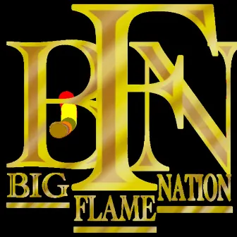 B.F.N Get That Bag, Vol. 1 by FLAME