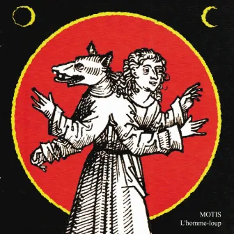 L'homme-loup by Motis