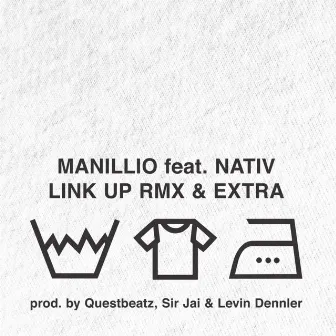 Link Up (Remix) / Extra by Manillio