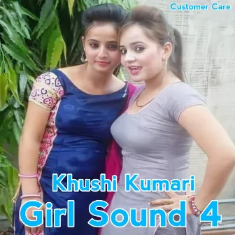 Girl Sound 4 by Khushi Kumari