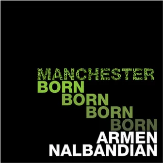 Manchester Born by Armen Nalbandian