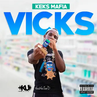 Vicks by Keks Mafia