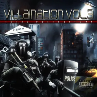 Villaination, Vol. 3 - Total Destruction by Dj Villain