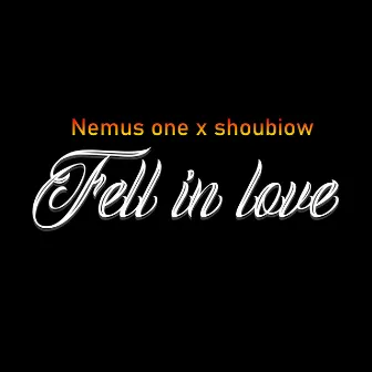 Fell in Love by Nemus One