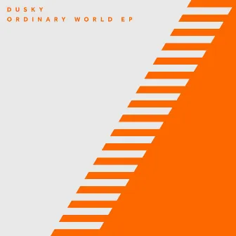 Ordinary World by Dusky