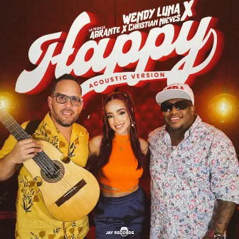 Happy (Acoustic Version) by Wendy Luna