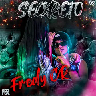 Secreto by Fredy CR