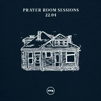 Prayer Room Sessions 22.04 by Franklin Prayer House