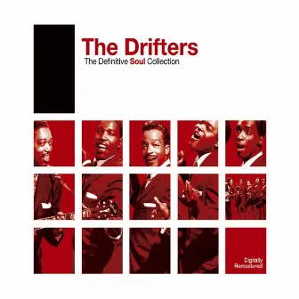 Definitive Soul: The Drifters by The Drifters