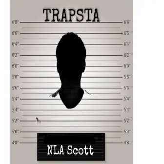 Trapsta by NLA Scott