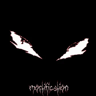 mortification by Psychomorphosis