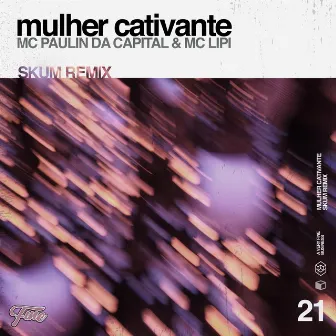 Mulher Cativante (SKUM Remix) by SKUM