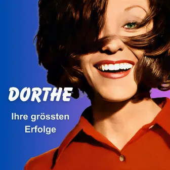 Ihre Grossen Erfolge by Dorthe