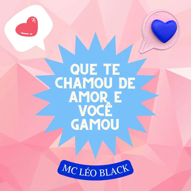 Que Te Chamou de Amor e Você Gamou