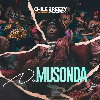 Na Musonda by Chile Breezy