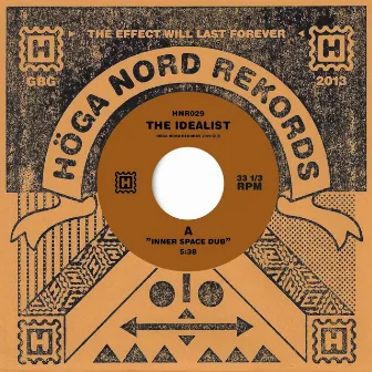 Inner Space Dub / The Fire Of Moses Dub by The iDEALIST