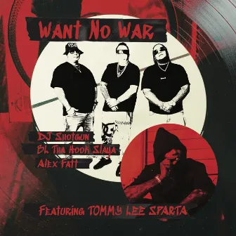 Want No War by BL Tha Hook Slaya