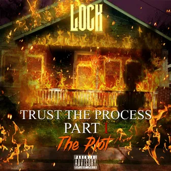 Trust the Process, Part I the Plot by Lock