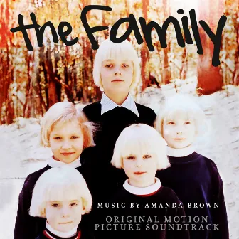 The Family (Original Motion Picture Soundtrack) by Amanda Brown