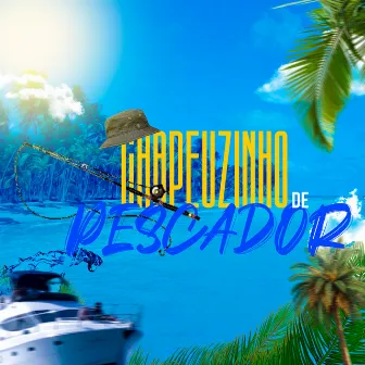 Chapéuzinho de Pescador by Mc Feca