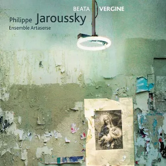 Beata Vergine by Philippe Jaroussky