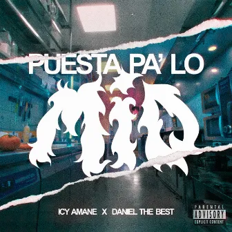 Puesta pa' lo mío by Icy Amane