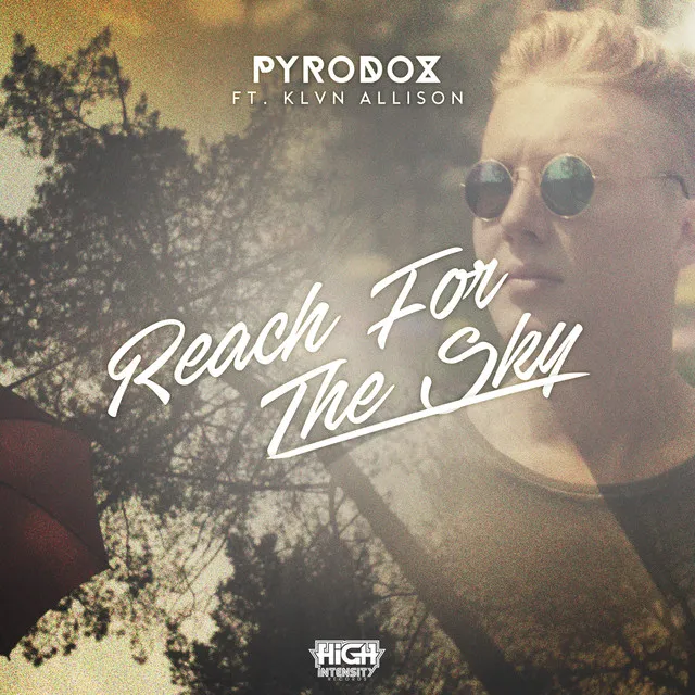 Reach For The Sky feat. KLVN Allison - Original