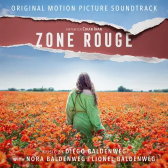 Zone Rouge - Original Motion Picture Soundtrack (Original Motion Picture Soundtrack) by Diego Baldenweg