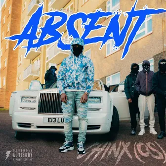 Absent by Chinx (OS)