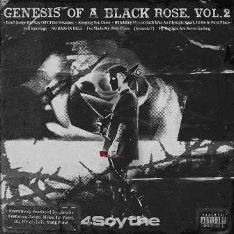 Genesis of a Black Rose, Vol. 2 by 4Scythe