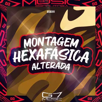 Montagem Hexafásica Alterada by DJ LK3 011