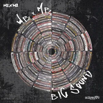 BIG SOUND by WB x MB