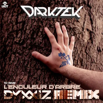 L'enculeur d'arbre (DyxxiZ Remix) by DyxxiZ