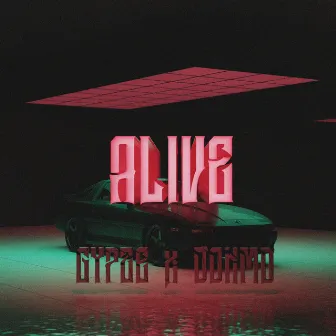 Alive by GYPZE