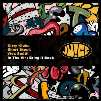 Bring It Back/In The Air by Dirty Kicks