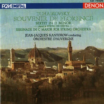 Tchaikovsky: Souvenir De Florence & Serenade in C Major by Orchestre d'Auvergne