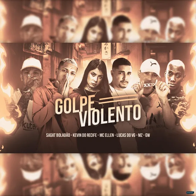 Golpe Violento (feat. MC Ellen, MZ & Mc Gw)