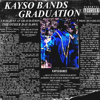 Graduation by Kayso Bands