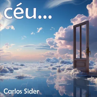 Céu by Carlos Sider