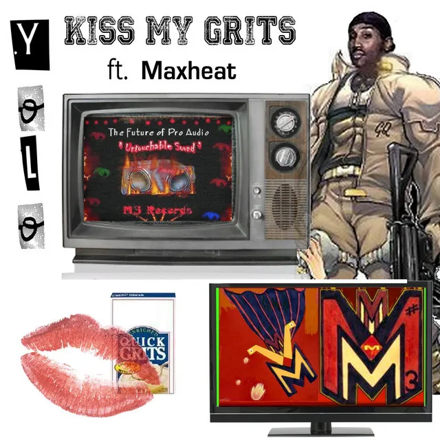 Kiss My Grits (Trail Blazer) [feat. Mad Max] - Single