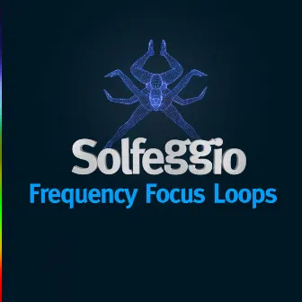 Solfeggio Frequency Focus Loops by Chakra Healing Music