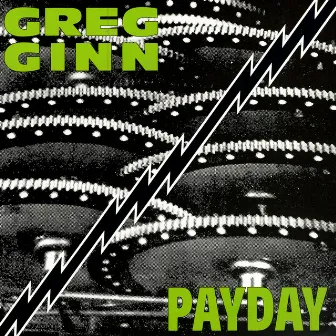 Payday by Greg Ginn