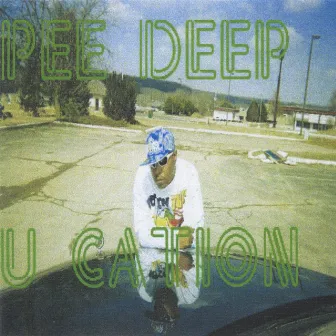 U - Cation by pee deep