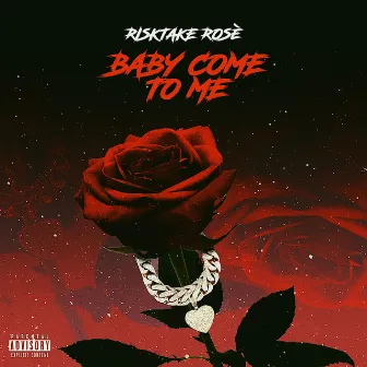 Baby come to me by Risktake Rose