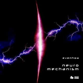 Neuro Mechanism by Evenflow