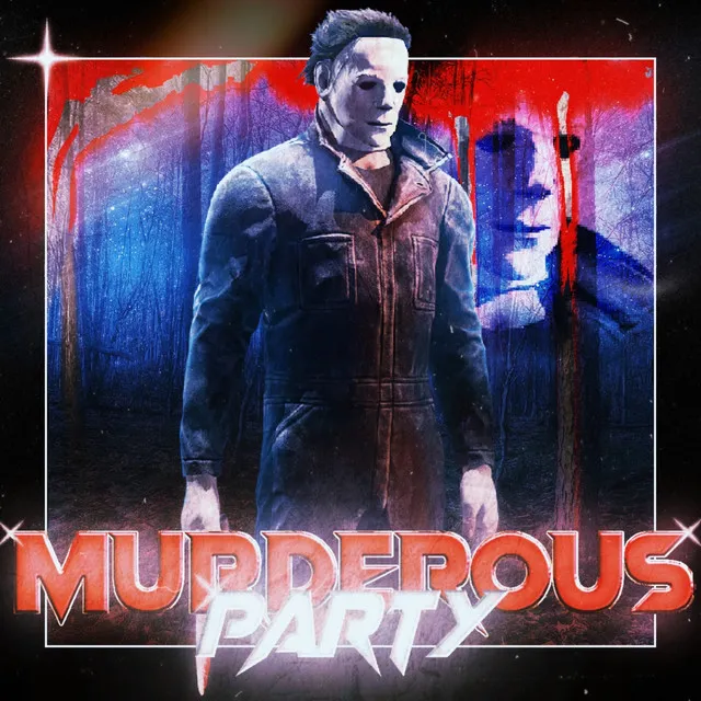 MURDEROUS PARTY